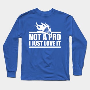 Not badminton pro player, just a fan! Long Sleeve T-Shirt